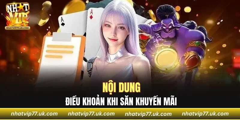 Điều khoản cần tuân thủ khi săn khuyến mãi