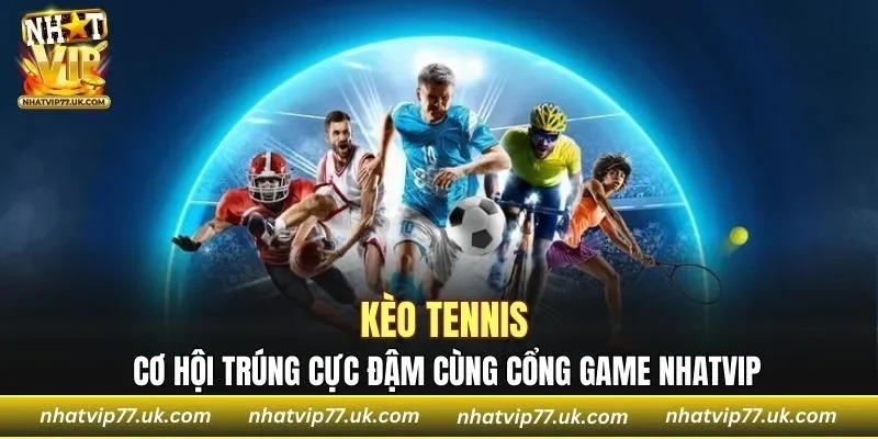 Kèo Tennis