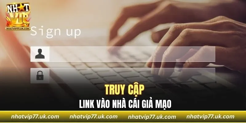 Truy cập link vào cổng game giả mạo